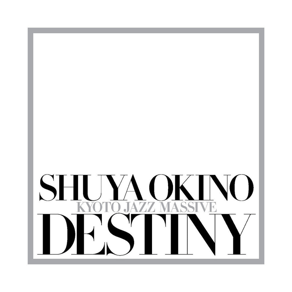 Shuya Okino | Destiny – Light in the Attic