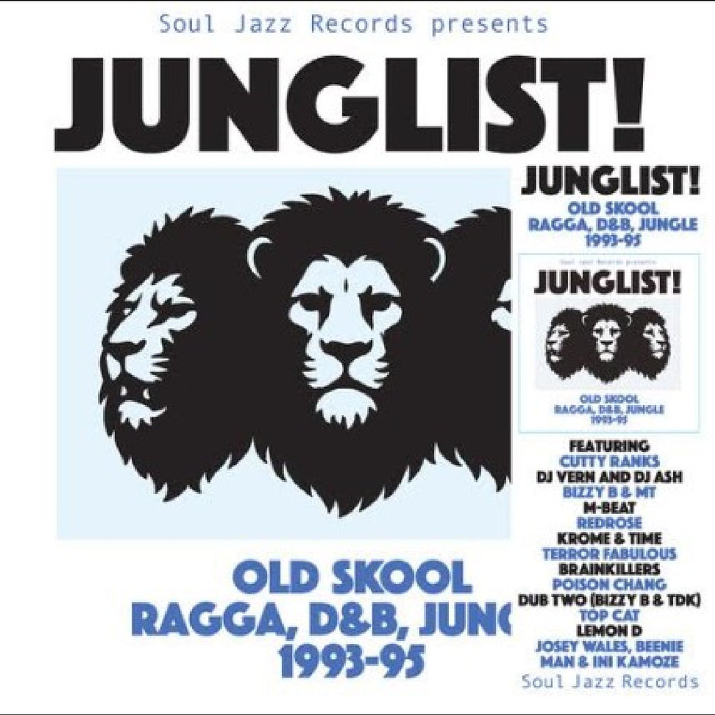 Soul Jazz Records presents | JUNGLIST! Old Skool Ragga, D&B