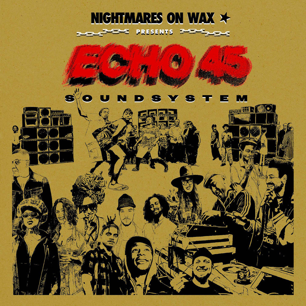 Nightmares On Wax | Echo45 Sound System – Light in the Attic