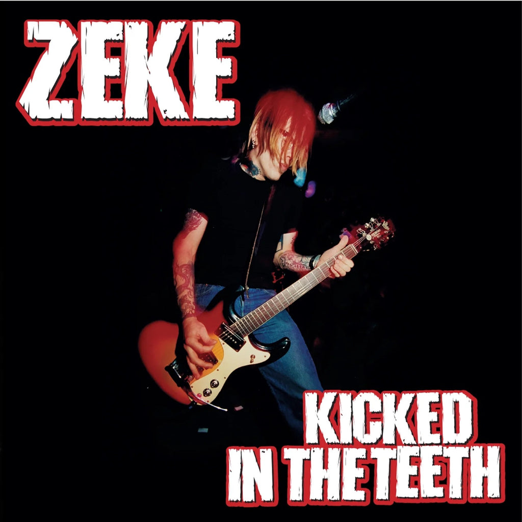 ZEKE Kicked in the Teeth アナログレコード Zeke | Kicked In The Teeth
