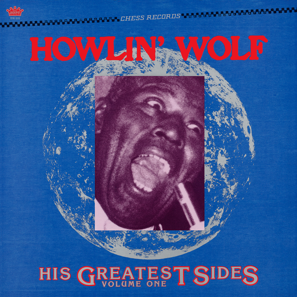 Howlin Wolf | His Greatest Sides Volume. 1