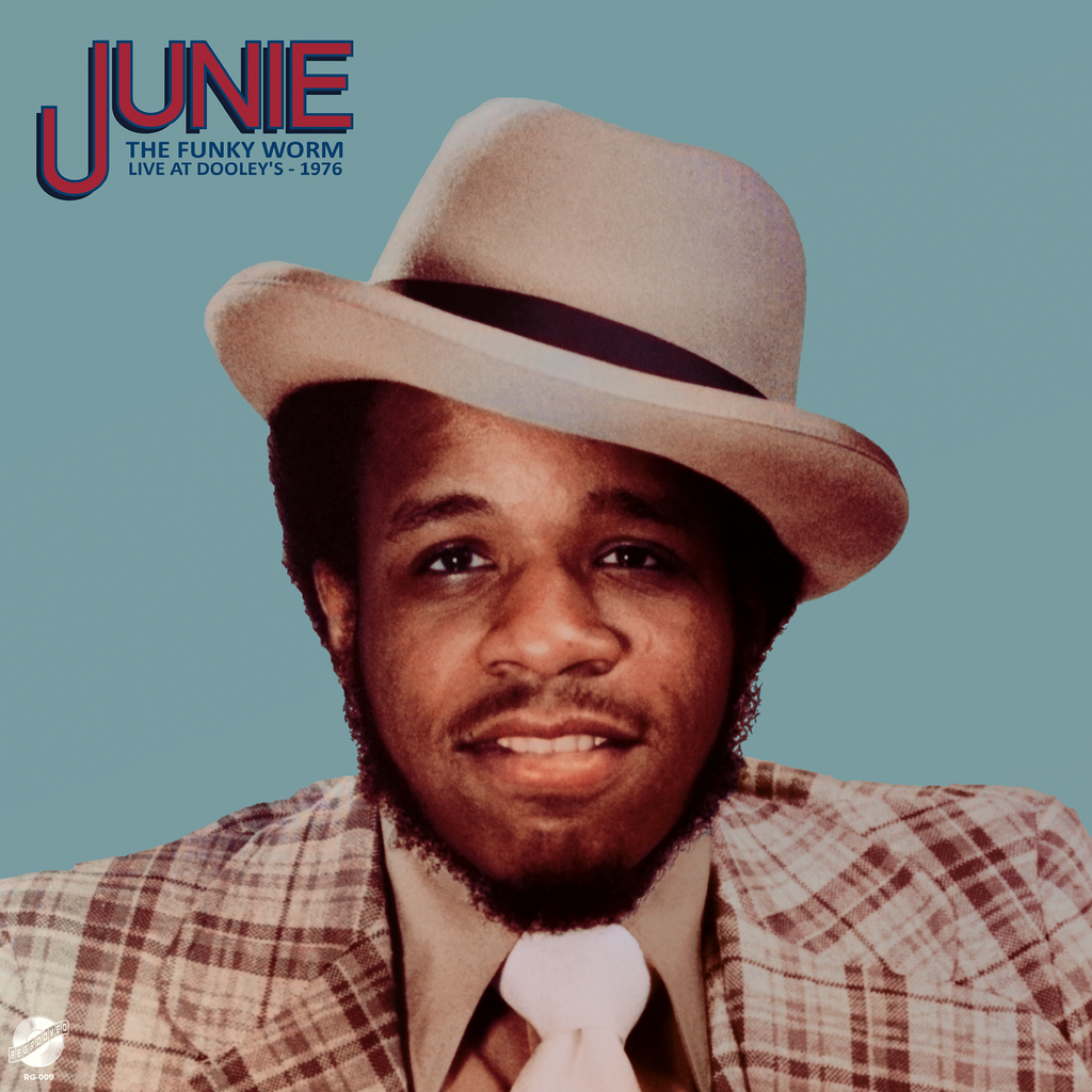 Junie With The Crowd Pleasers – The Funky Worm - Live At