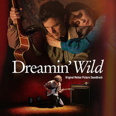 Dreamin’ Wild Original Motion Picture Soundtrack