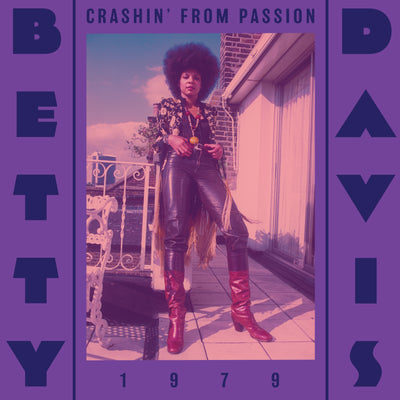 Crashin' From Passion: The Swan Song of Betty Davis