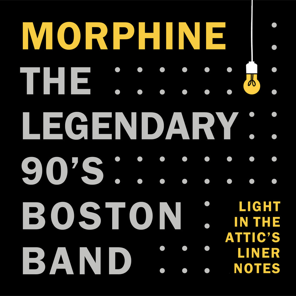 Podcast: Morphine - The Legendary '90s Boston Band – Light in the Attic