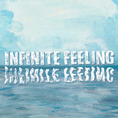 Infinite Feeling