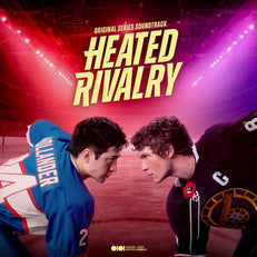 Heated Rivalry (Original Series Soundtrack)