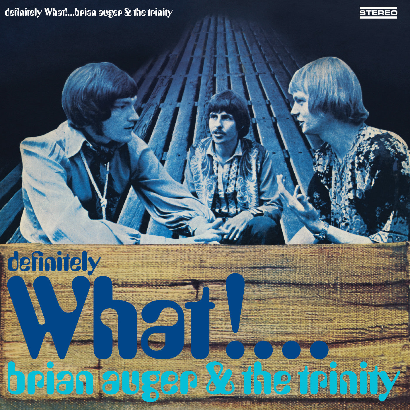 Brian Auger & The Trinity | Definitely What! – Light in the Attic