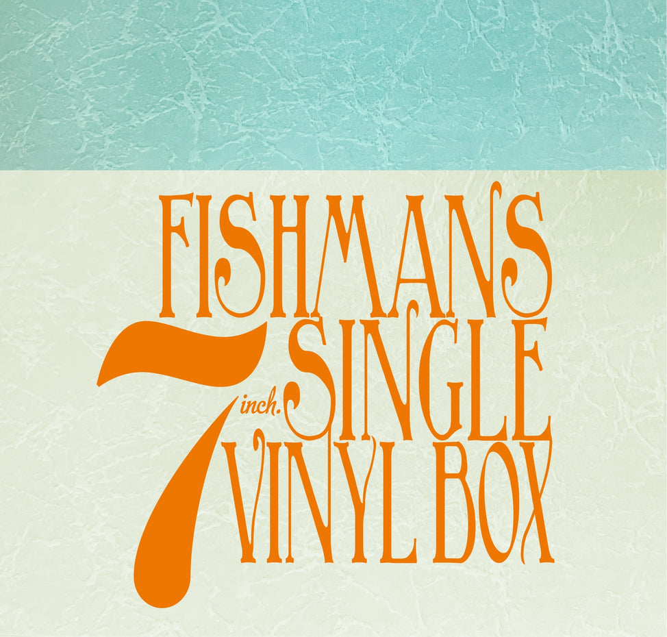 Fishmans 7" Single Vinyl Box