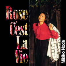 Rose C'est La Vie