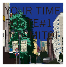 YOUR TIME Route #1