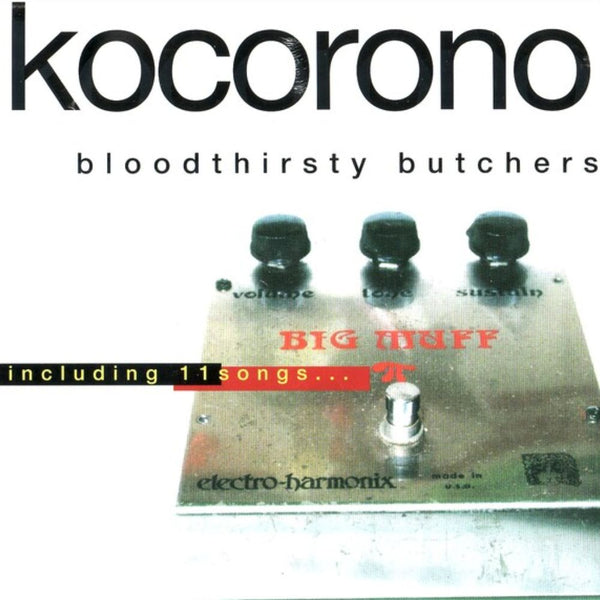 【スヌーピー盤】Bloodthirsty Butchers / kocorono bloodthirsty butchers | kocorono Kanzenban