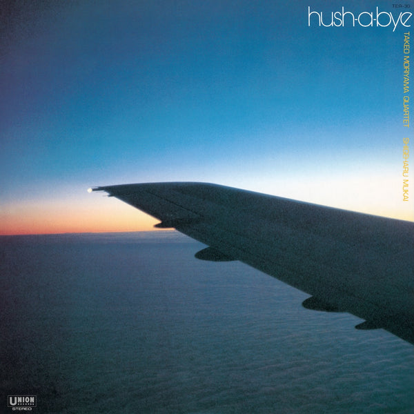Takeo Moriyama | HUSH-A-BYE – Light in the Attic