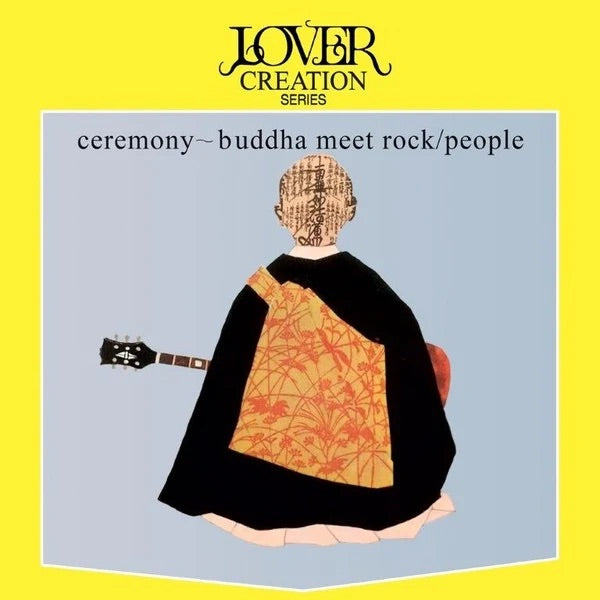 Ceremony ~ Buddha Meet Rock