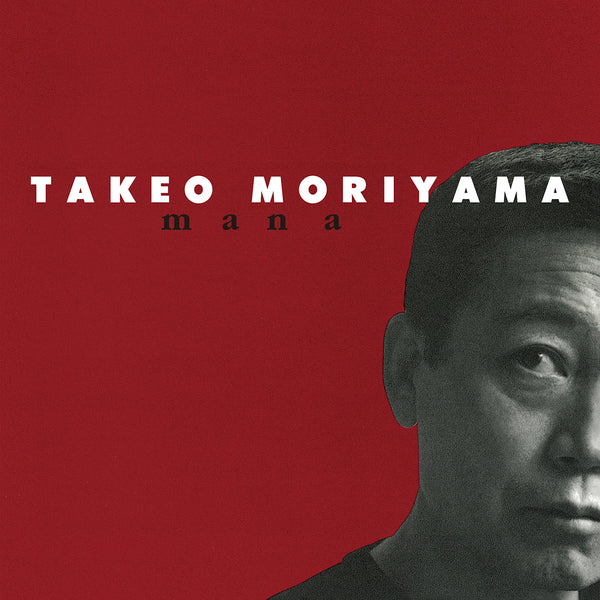 Takeo Moriyama | mana