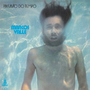 Marcos Valle | Previsão do Tempo – Light in the Attic