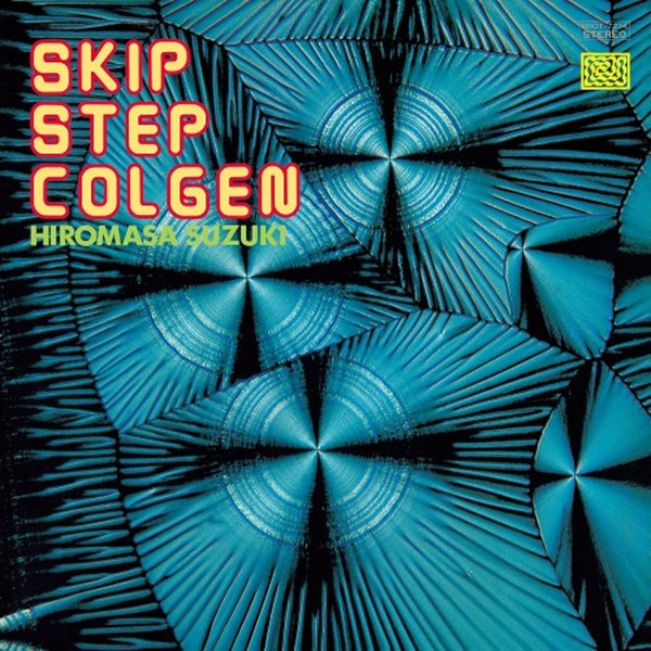 Hiromasa Suzuki | Skip Step Colgen – Light in the Attic