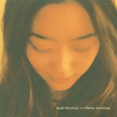 Quiet Emotion