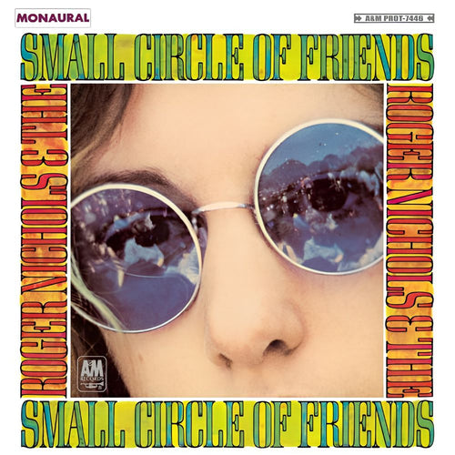 Roger Nichols & The Small Circle Of Friends