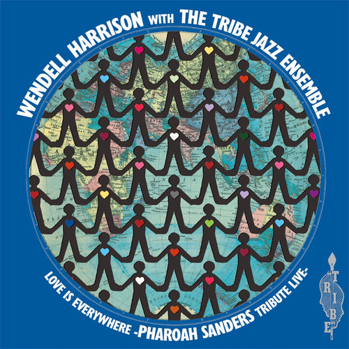 Love is Every Where - Tribute to Pharoah Sanders