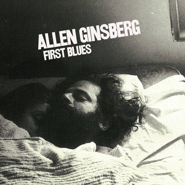 Allen Ginsberg First Blues レコード Allen Ginsberg | First Blues