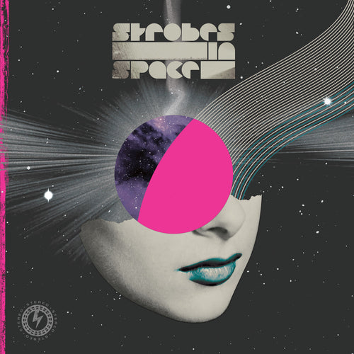 Strobes in Space (Indie Sleaze, Nu Rave & Future Disco 2000-2009)