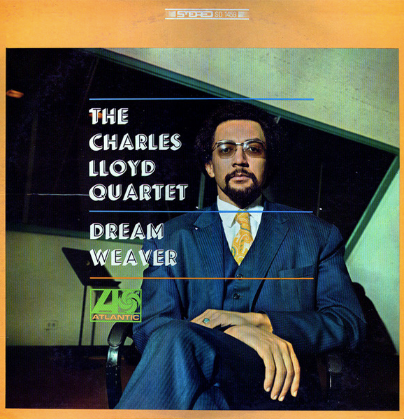 Charles Lloyd | Dream Weaver – Light in the Attic