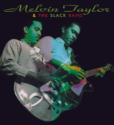 Melvin Taylor & The Slack Band