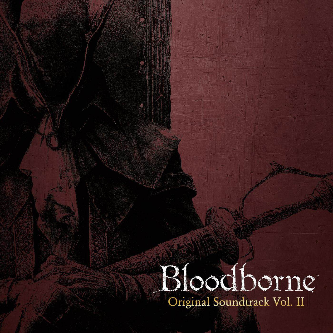 Ryan Amon | Bloodborne Vol. II (Original Soundtrack) – Light in