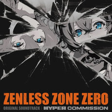 Zenless Zone Zero (Original Soundtrack)