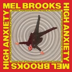 High Anxiety (Original Soundtrack) / Mel Brooks' Greatest Hits Featuring The Fabulous Film Scores Of John Morris