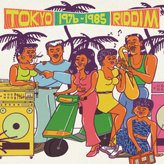 Tokyo Riddim 1976-1985