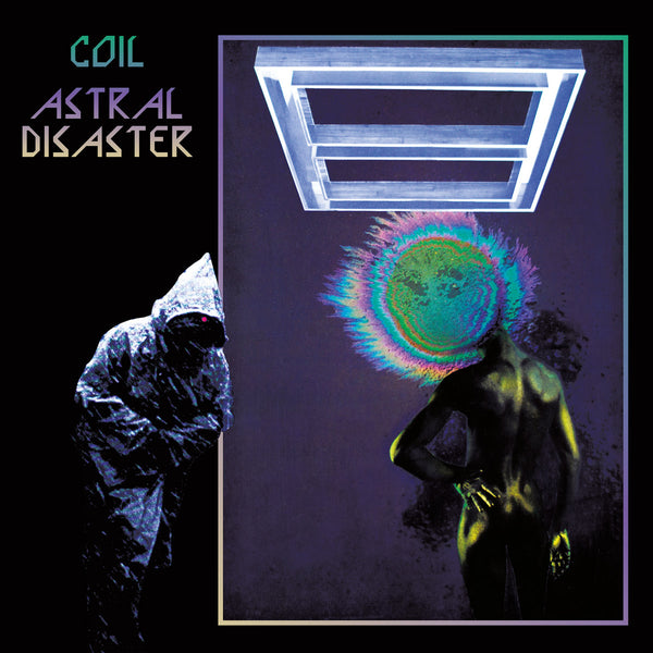 Coil | Astral Disaster (Prescription Versions)