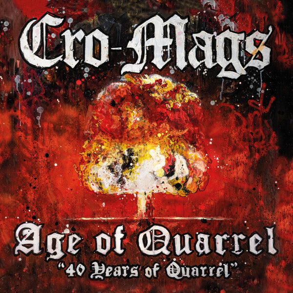 洋楽 Cro-Mags The Age of Quarrel LP PRO-1218 Cro-Mags | Age Of Quarrel: 40 Years Of Quarrel