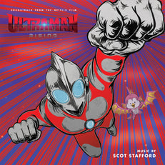 Ultraman: Rising - Music from the Netflix Film