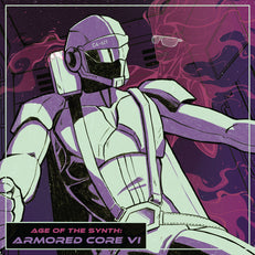 Age of the Synth: Armored Core VI