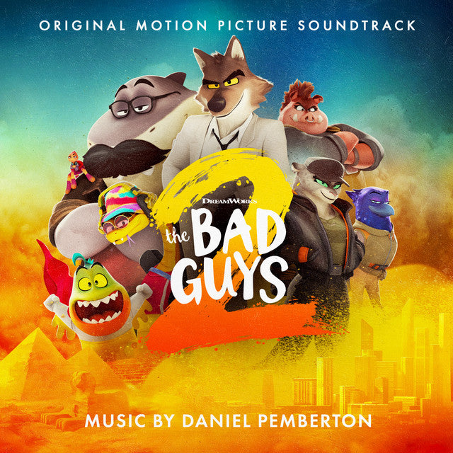 Daniel Pemberton | The Bad Guys 2 - Original Motion Picture