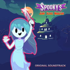 Spooky's Jump Scare Mansion (Original Game Soundtrack)