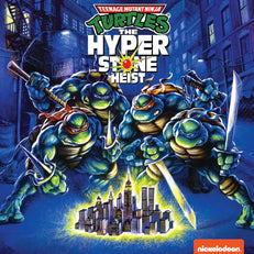 Teenage Mutant Ninja Turtles: The Hyperstone Heist