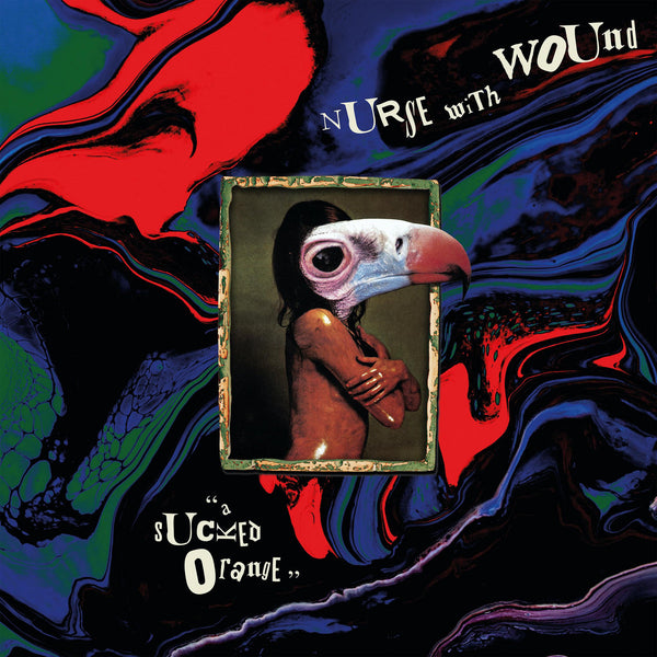 Nurse With Wound | A Sucked Orange