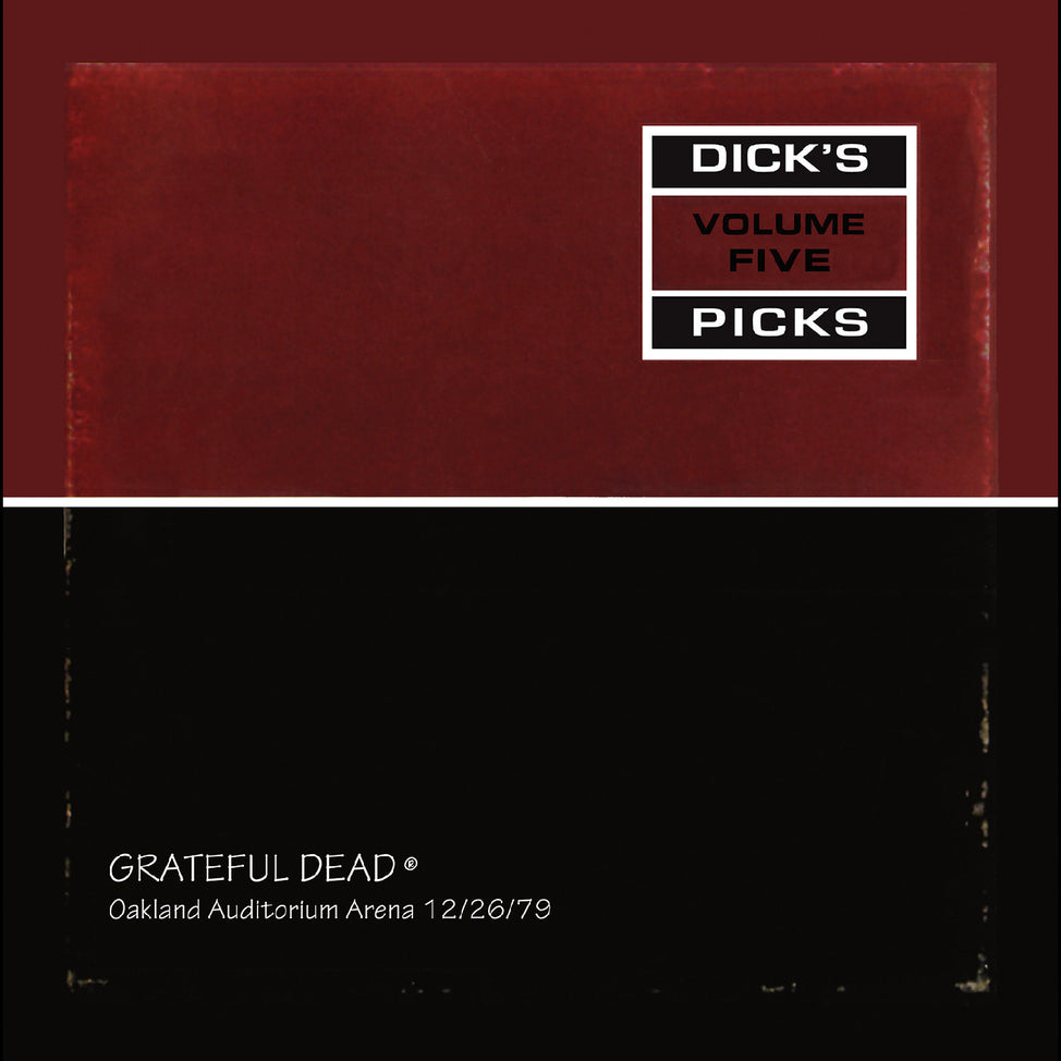 Dick's Picks Vol. 5—Oakland Auditorium Arena 12/26/79 - REMASTERED