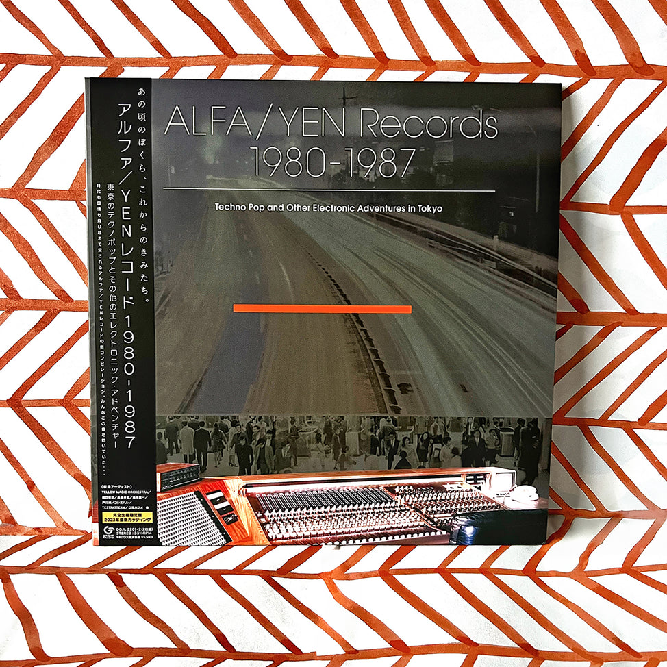ALFA/YEN Records 1980-1987: Techno Pop and Other Electronic Adventures in Tokyo (LITA Exclusive)