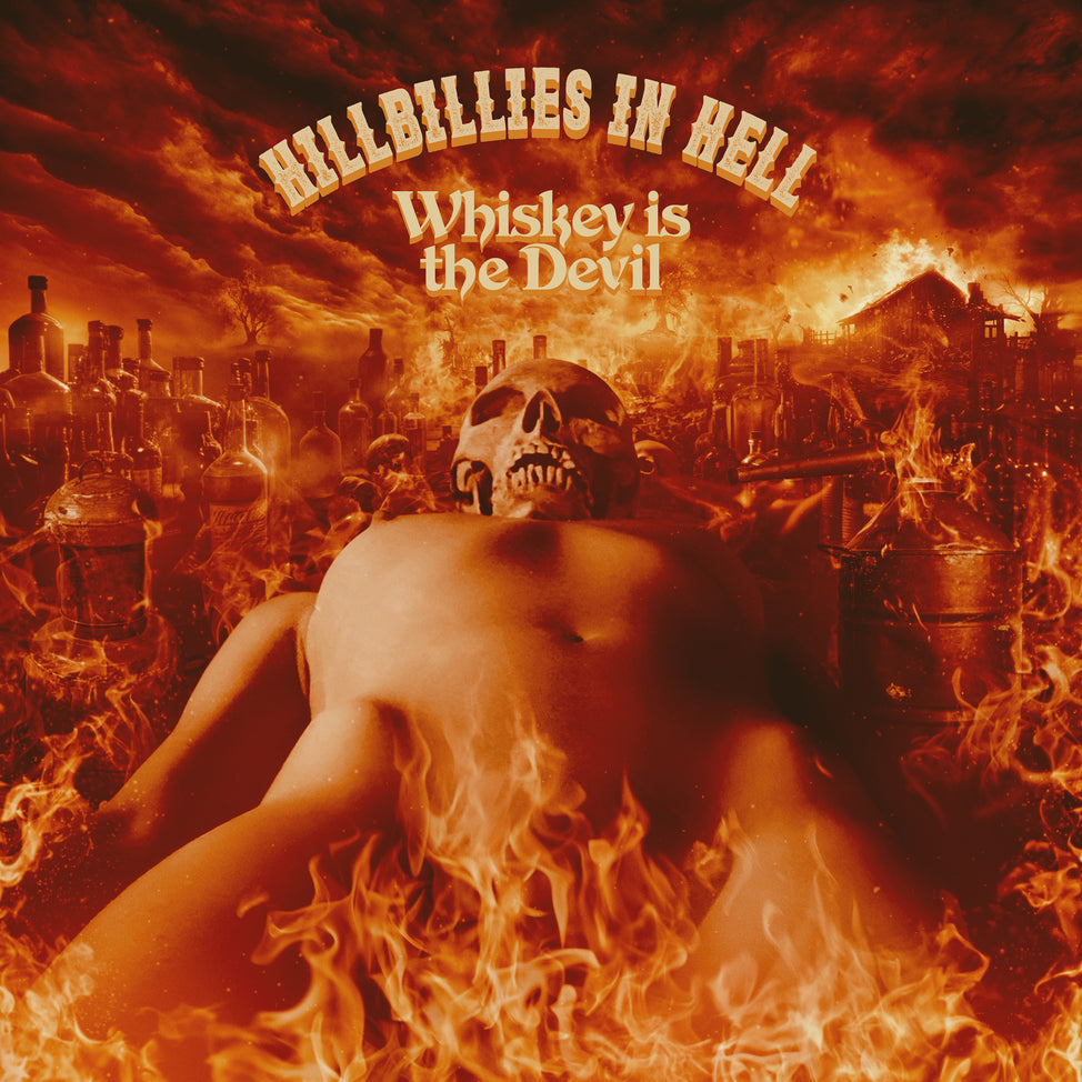 Hillbillies In Hell: Whiskey Is The Devil
The Demon Drink: Bikers, Boozy Ballads, Moonshine Minstrels and Skid Row Joes (1962-1972) (RSD 2024 EU/UK Exclusive)