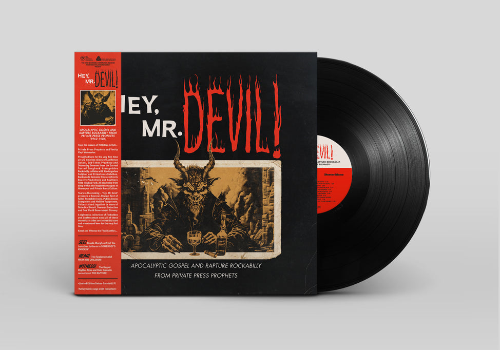 Hey, Mr Devil: Apocalyptic Gospel And Rapture Rockabilly From Private Press Prophets (1964-1984)