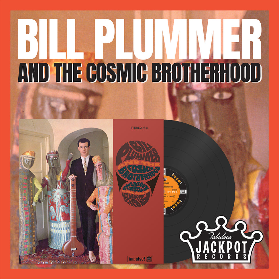 Bill Plummer And The Cosmic Brotherhood