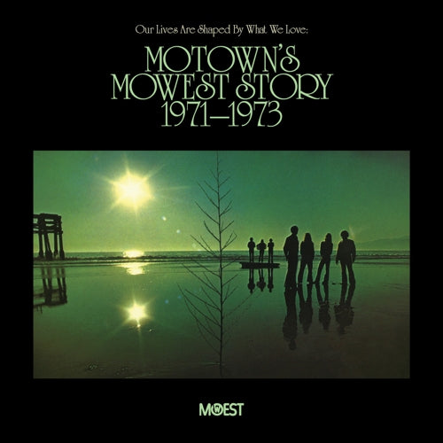 Our Lives Are Shaped By What We Love: Motown's Mowest Story 1971-73