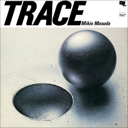 邦楽 Mikio Masuda-Trace-Motohiko Hino-Okada Mikio Masuda | Trace
