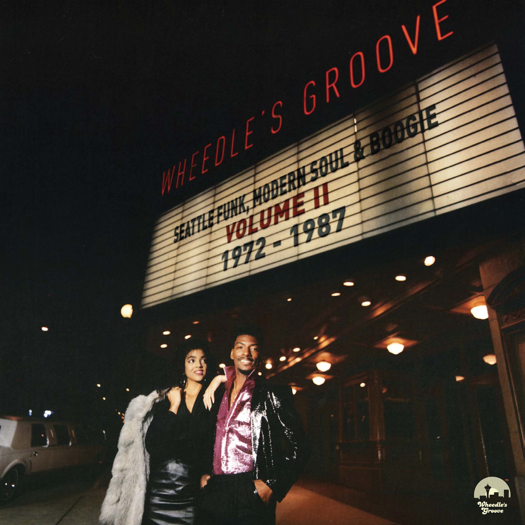 Wheedle's Groove | Seattle Funk, Modern Soul & Boogie: Volume II 