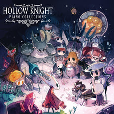 Hollow Knight Piano Collections (Second Edition)