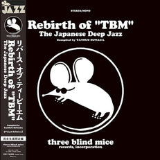 Rebirth of "TBM" The Japanese Deep Jazz Compiled by Tatsuo Sunaga